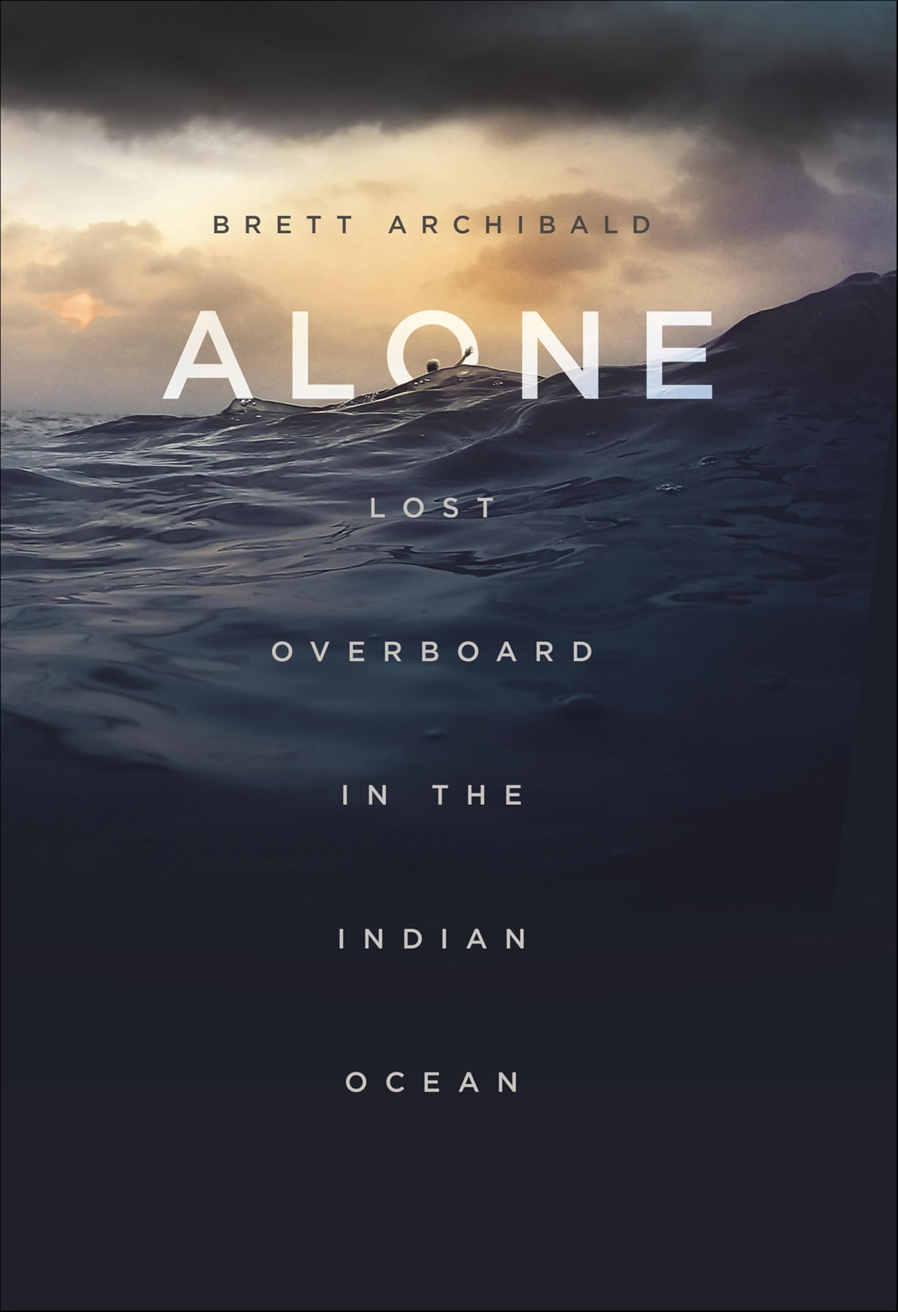 Alone: Lost Overboard in the Indian Ocean