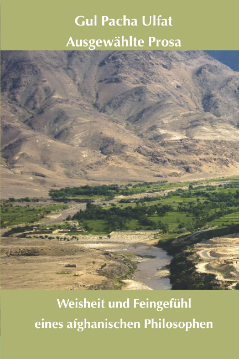 Ausgewählte Prosa: Gul Pacha Ulfat