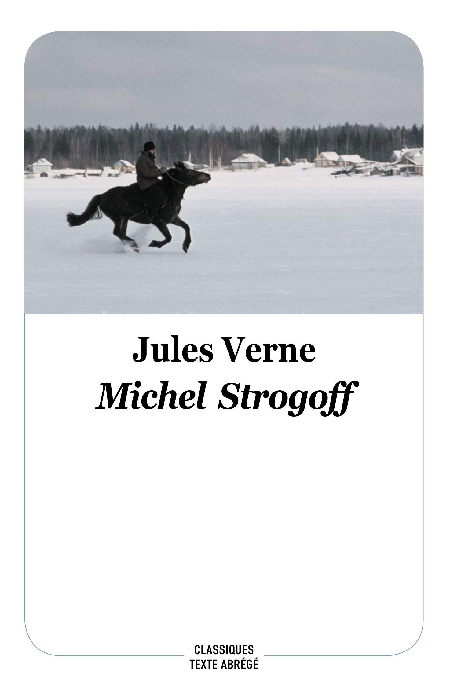 MICHEL STROGOFF: texte abrégé