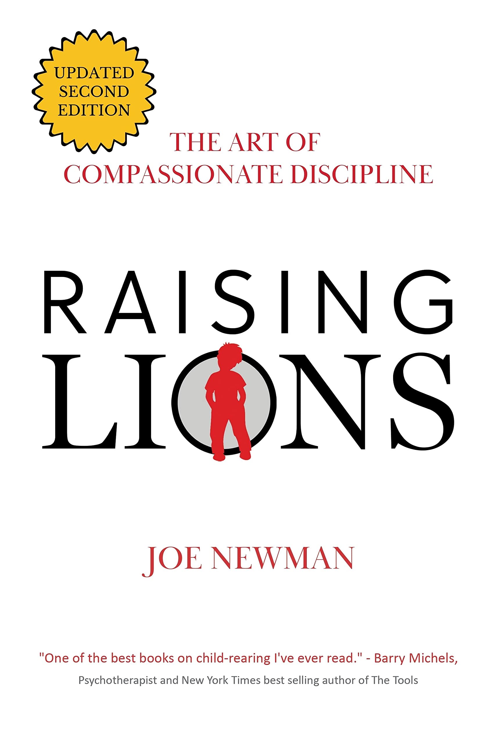Raising Lions: The Art of Compassionate Discipline