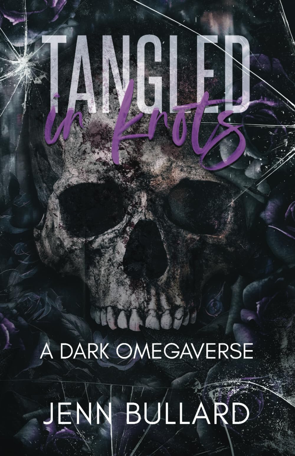 Tangled in Knots: A Dark Omegaverse. (Unhingedverse)