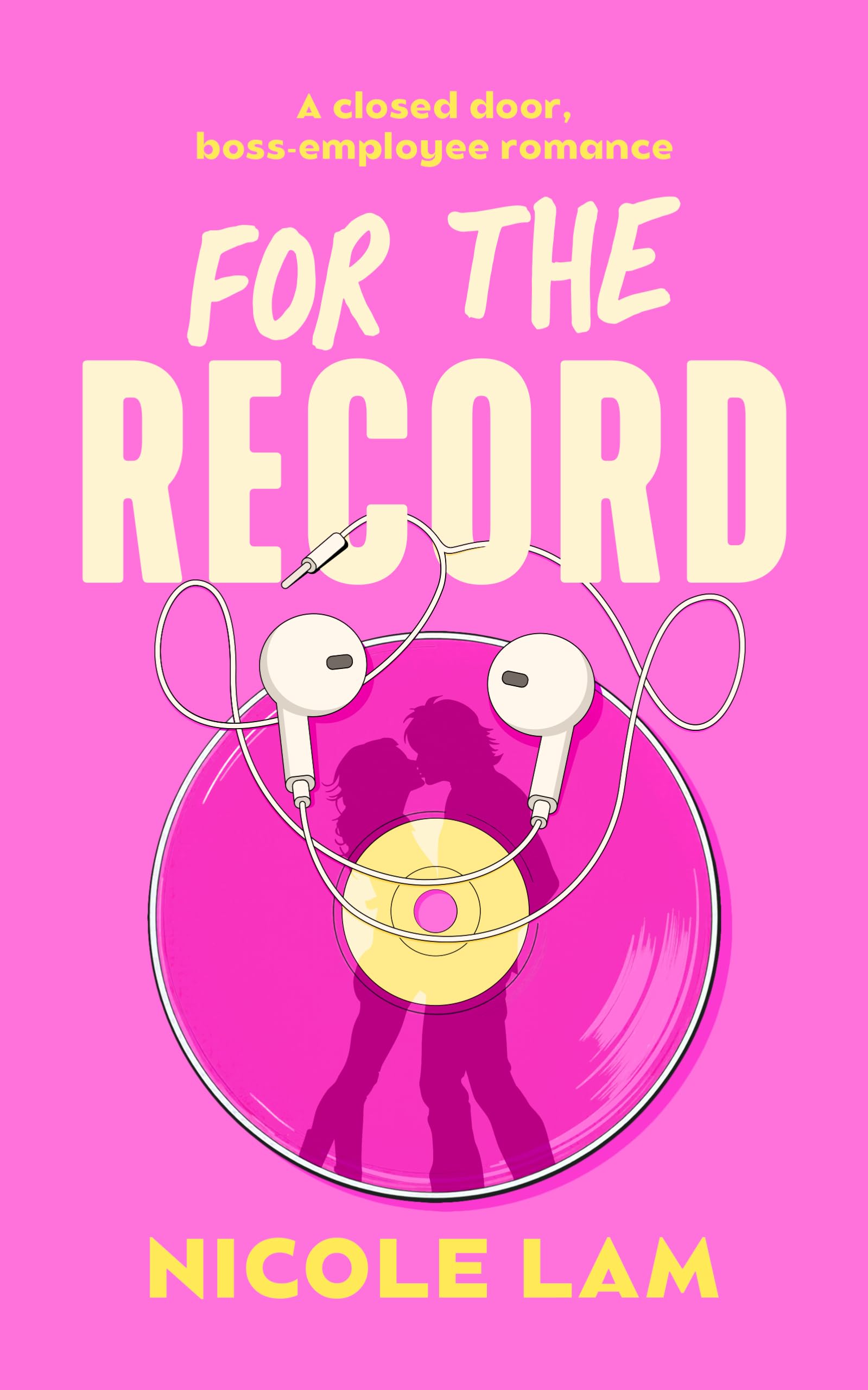 For The Record: A Boss-Employee Romance (Sweet Hollywood Romance)