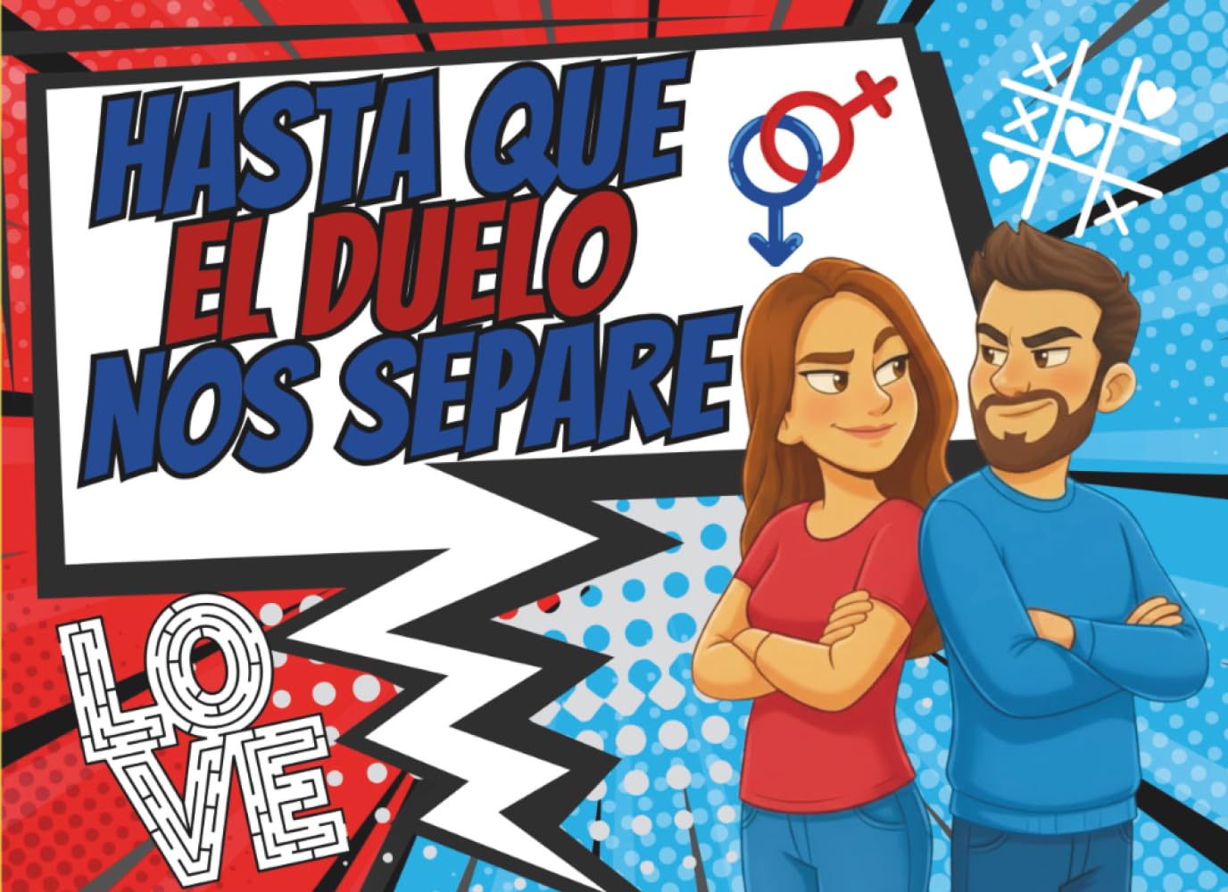 Hasta Que El Duelo Nos Separe: Juegos y Retos de Ingenio y Lógica para Parejas Competitivas. Ideal para regalo para pareja y aniversarios