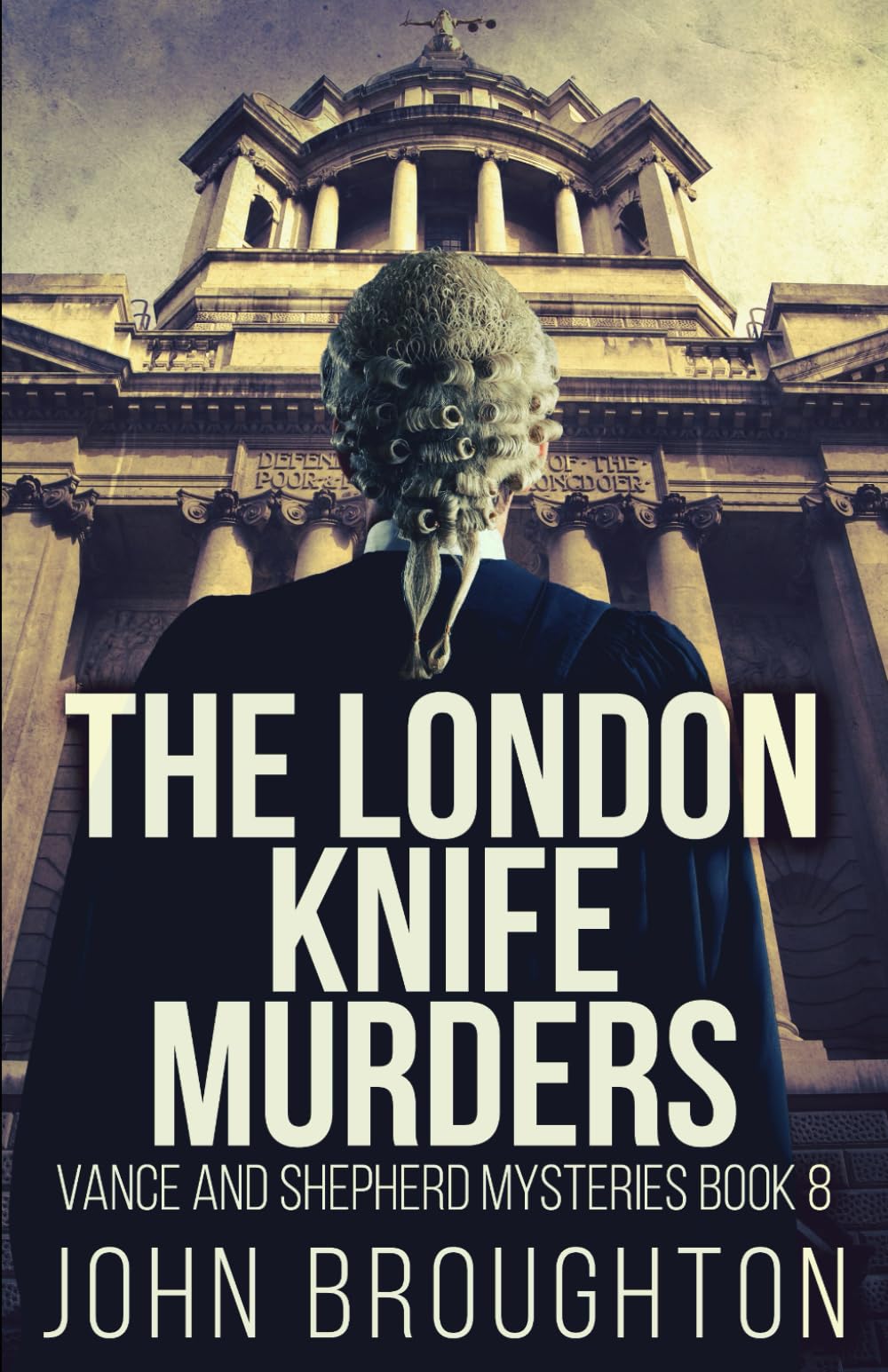 The London Knife Murders (Vance And Shepherd Mysteries)
