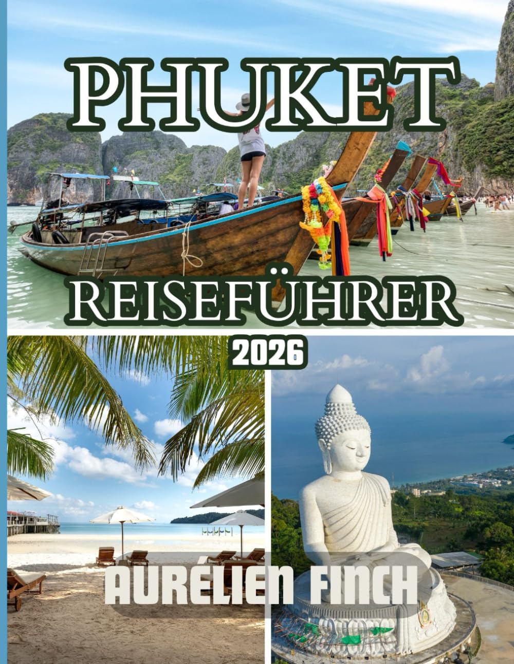 Phuket Reiseführer 2026: Ihr umfassender Reiseführer zur Entdeckung von Stränden, Kultur, Kulinarik und versteckten Juwelen für ein unvergessliches Inselerlebnis