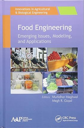 Food Engineering Emerging Issues Modeling And Applications (Hb 2017)