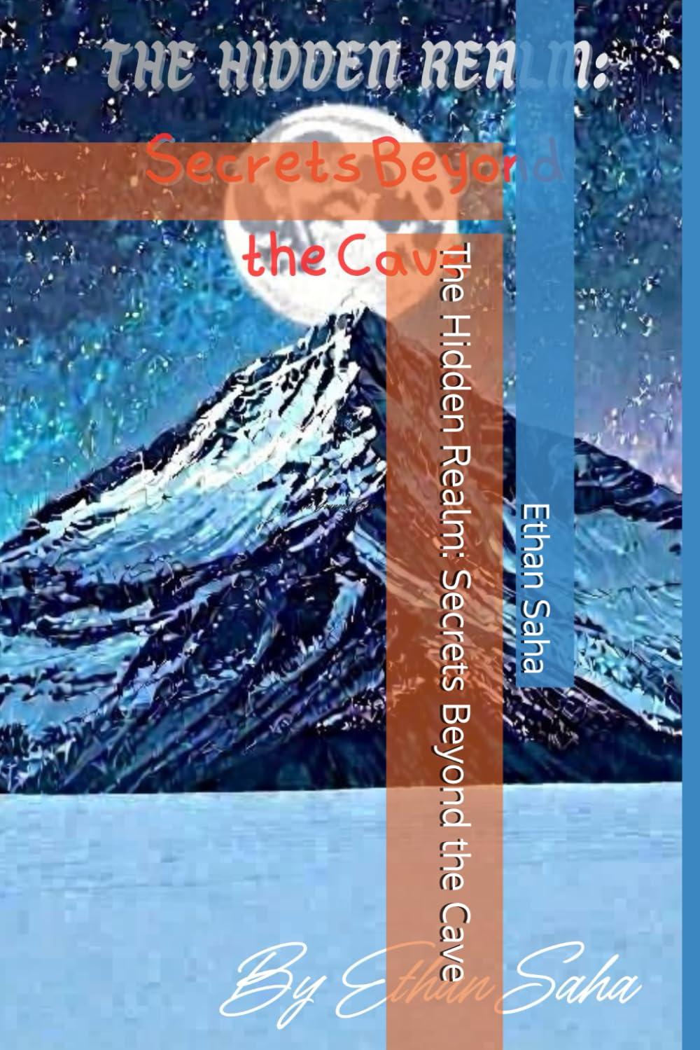 The Hidden Realm: Secrets Beyond the Cave