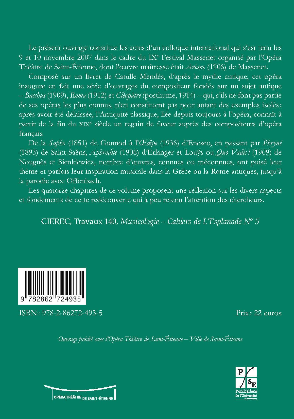 Figures de l'Antiquité dans l'opéra français : des Troyens de Berlioz à Oedipe d'Enesco: Actes du colloque du IXe festival Massenet, Saint-Etienne, 9 et 10 novembre 2007
