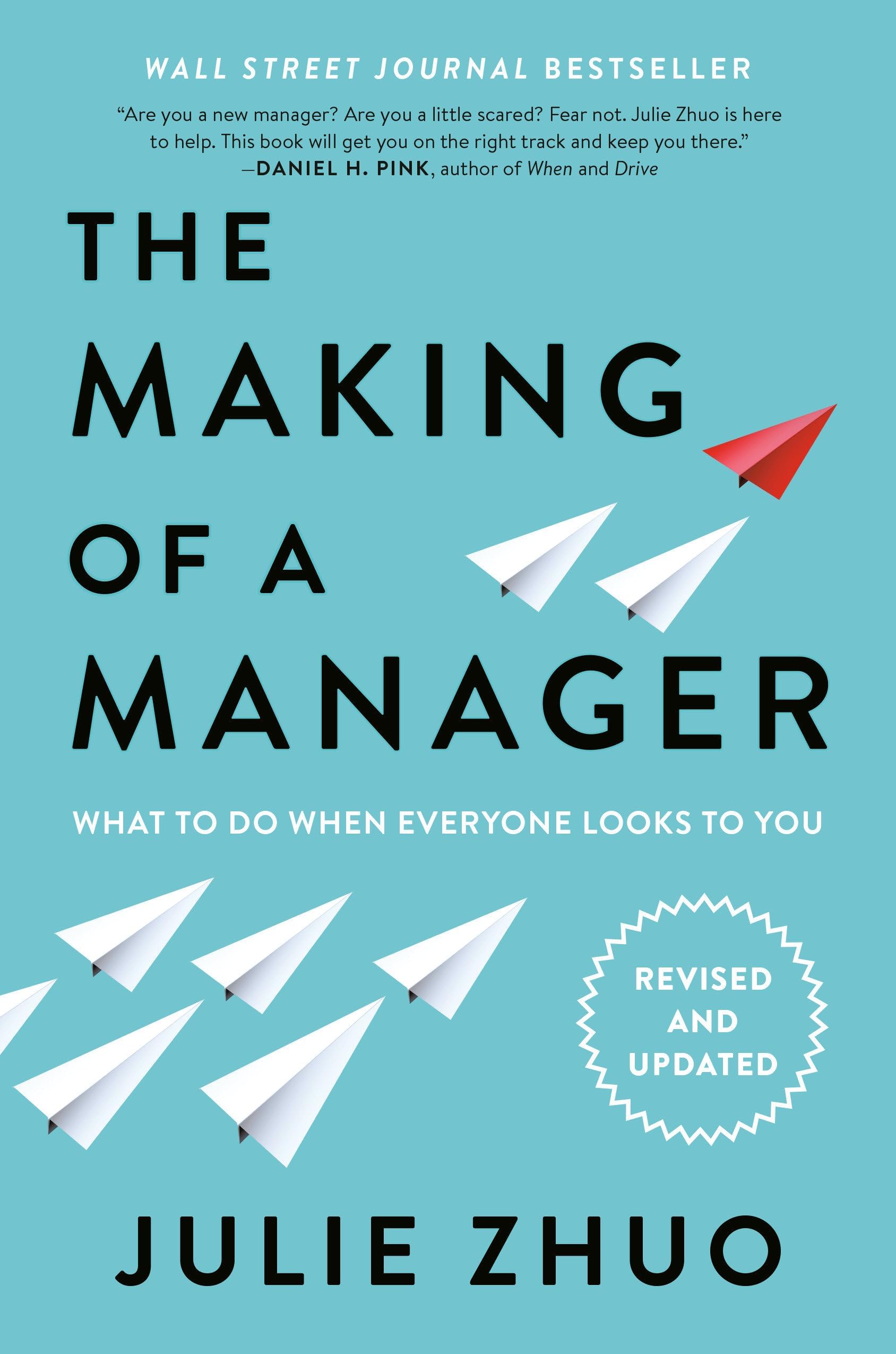 The Making of a Manager: What to Do When Everyone Looks to You