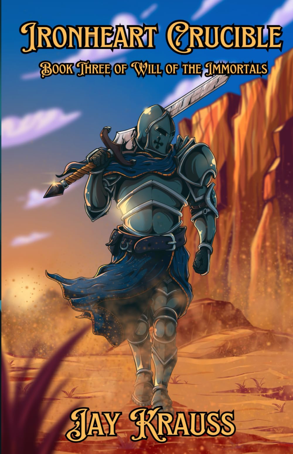 Ironheart Crucible (Will of the Immortals)