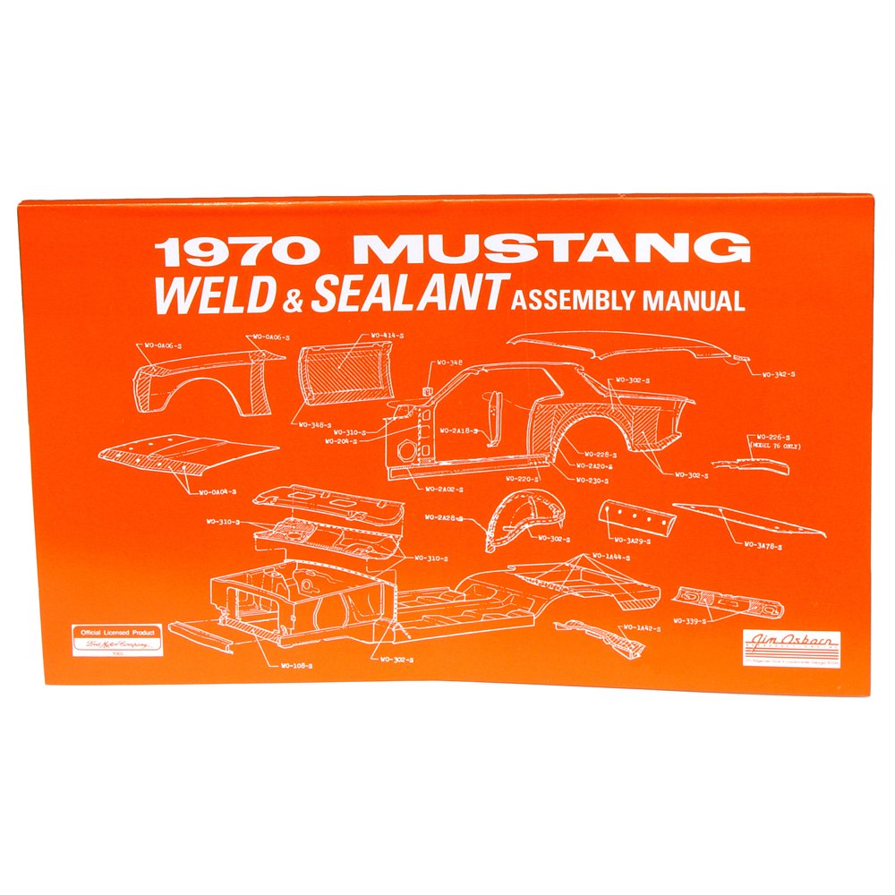 MUSTANG WELD SEALANT ASSEMBLY MANUAL 1970