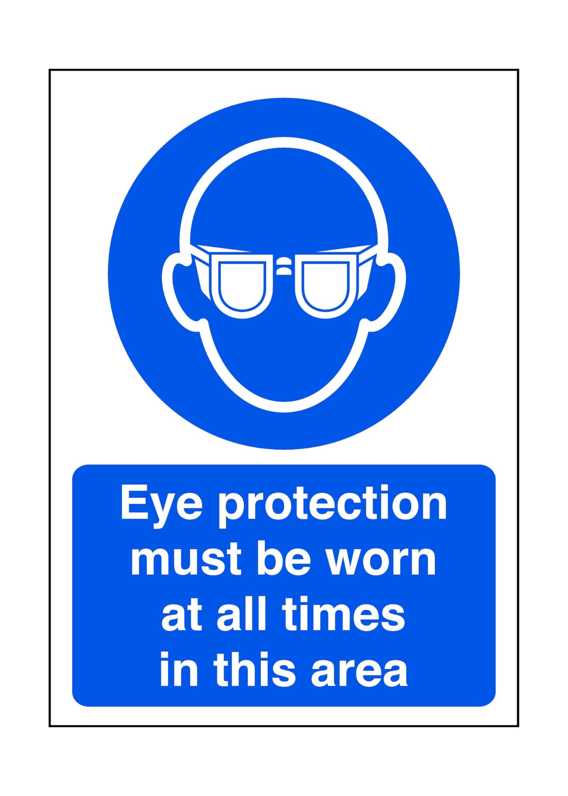 Safety First Display Ltd Blue/White Eye Protection Must Be Worn At All Times - Safety Sign, Ppe, Eye Protection - High Tack Self-Adhesive Sticker (300Mm X 200Mm) Viewing Distance Within 7M.