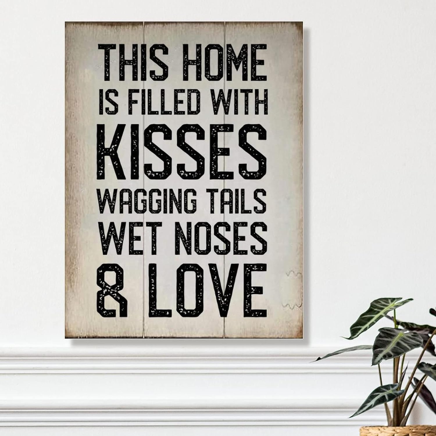 Vintage Wood Sign This Home is Filled with Kisses Wagging Tails Wet Noses and Love Wood Sign Plaque Inspirational Quotes Christian Wall Art Sign Farmhouse Wood Hanger Sign 18x24in