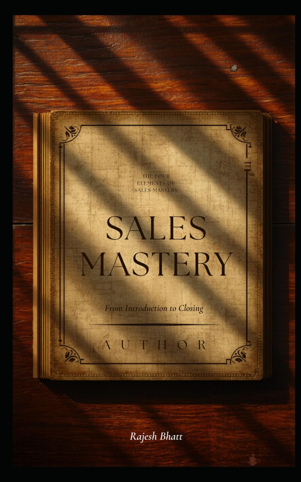 the-four-elements-of-sales-mastery: from-introduction-to-closing