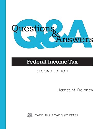 Questions &amp; Answers: Federal Income Tax (Questions &amp; Answers Series)