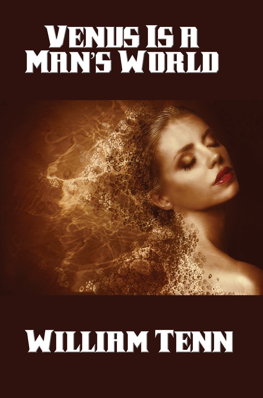 Venus Is a Man’s World      Kindle Edition