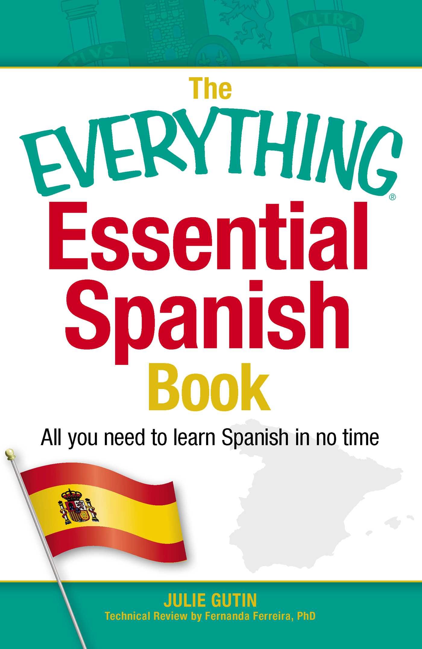 Simon & Schuster The Everything Essential Spanish Book All You Need to Learn Spanish in No Time