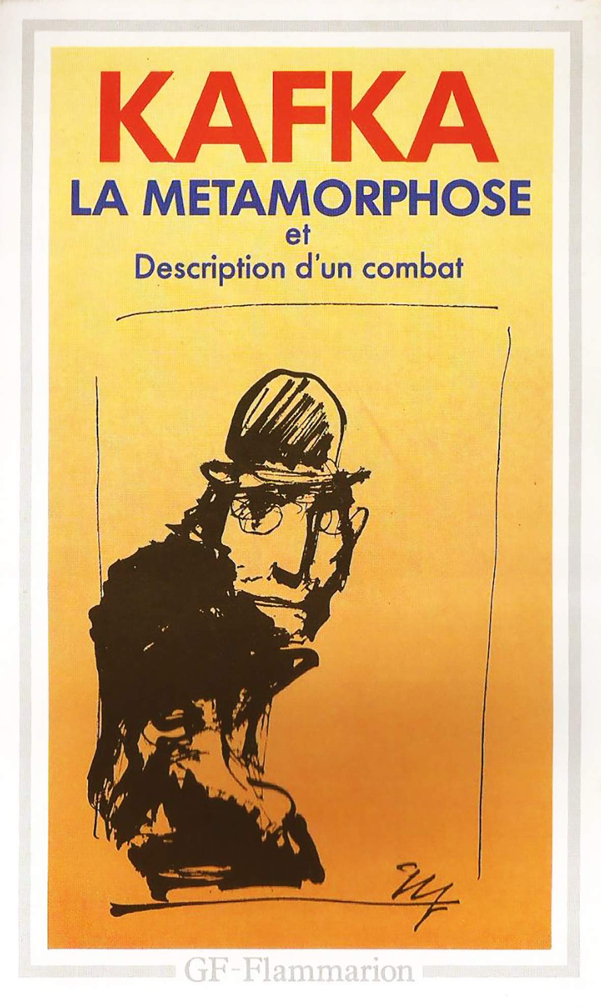 La Métamorphose - Description d'un combat: TRADUCTION ET PREFACES DE BERNARD LORTHOLARY (Littérature et civilisation)
