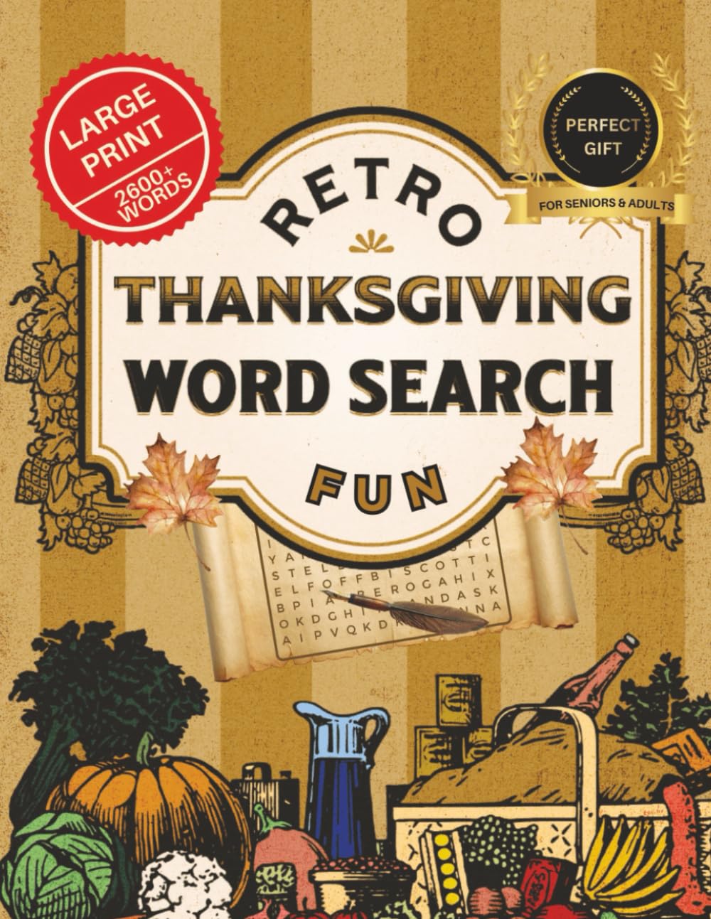 Retro Fun Thanksgiving Large Print Word Search for Seniors: Cozy Fall Word Find Puzzles for Adults & Teens – Easy-to-Read Autumn, Harvest & Turkey Day Themes with Solutions