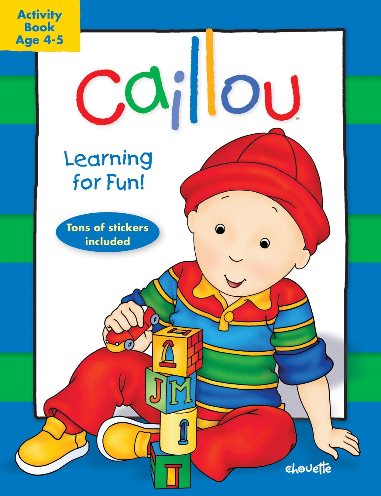 Caillou: Learning for Fun: Ages 4-5: Activity book