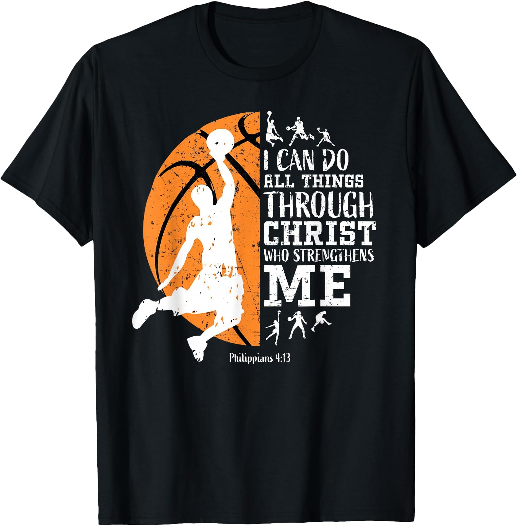 Christian Basketball I Can Do All Things Through Christ T-Shirt
