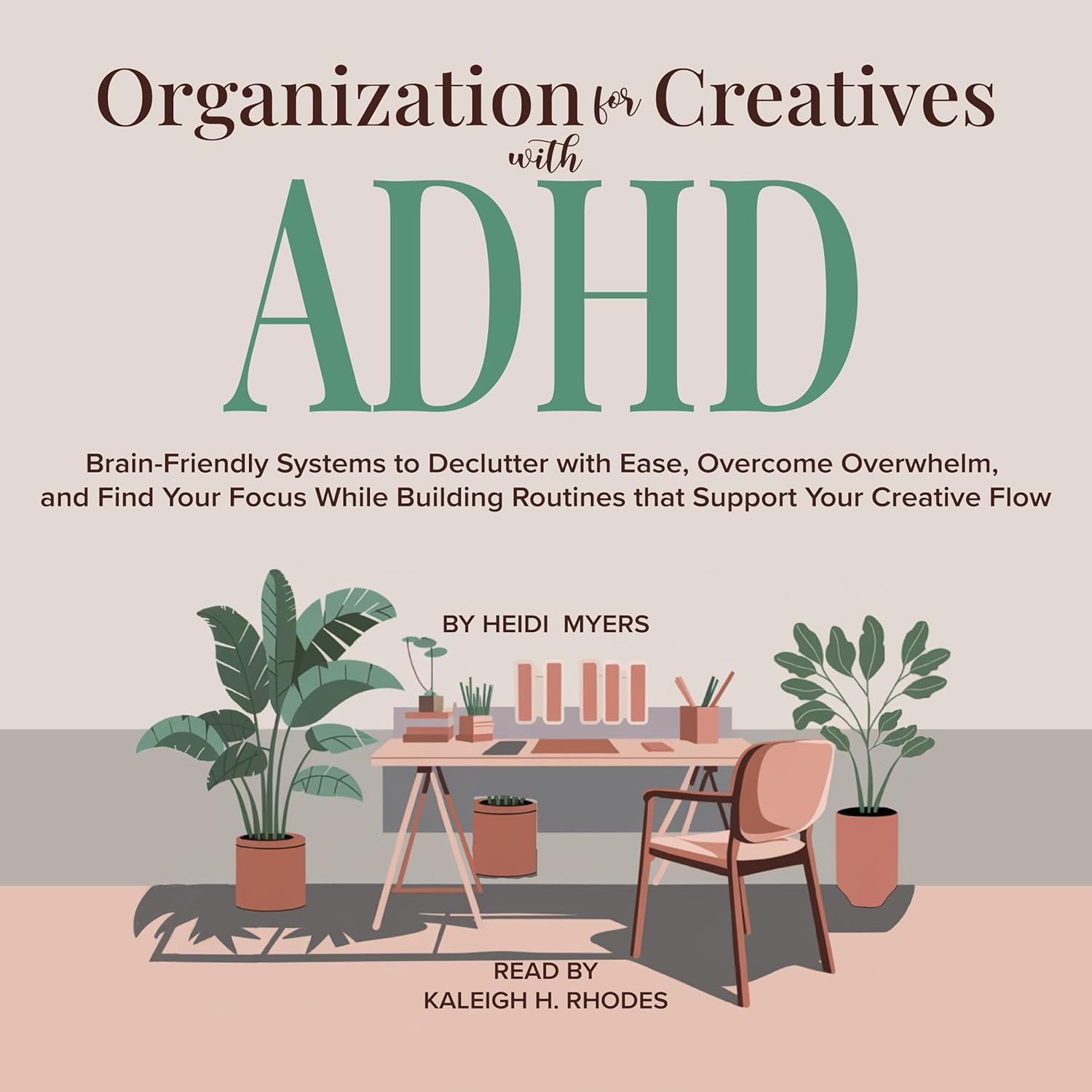 Organization for Creatives with ADHD    
	                
	            

                 
                        Audible Audiobook 
                  
                        – Unabridged