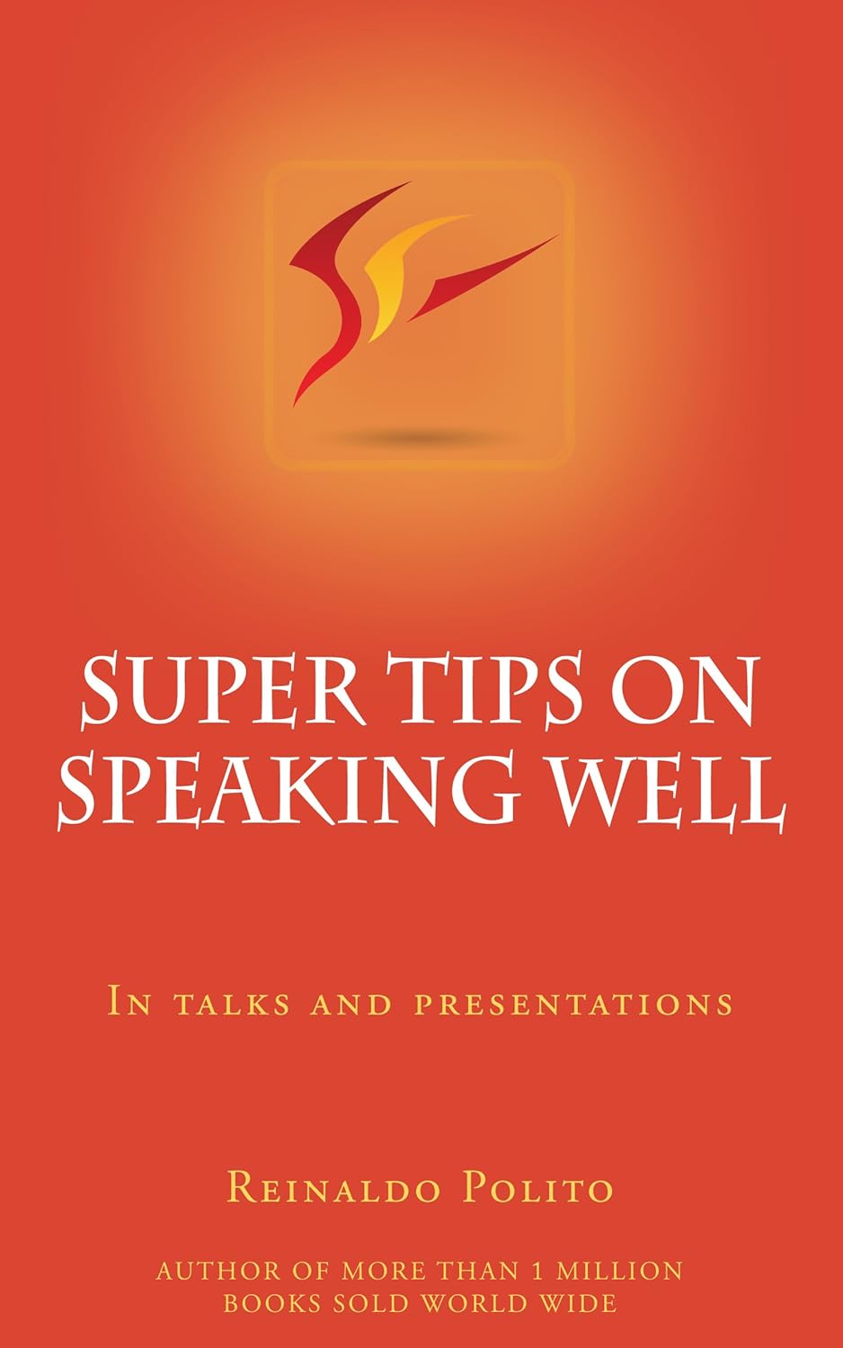 Super Tips On Speaking Well In Talks And Presentations Kindle