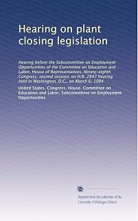 Hearing on plant closing legislation