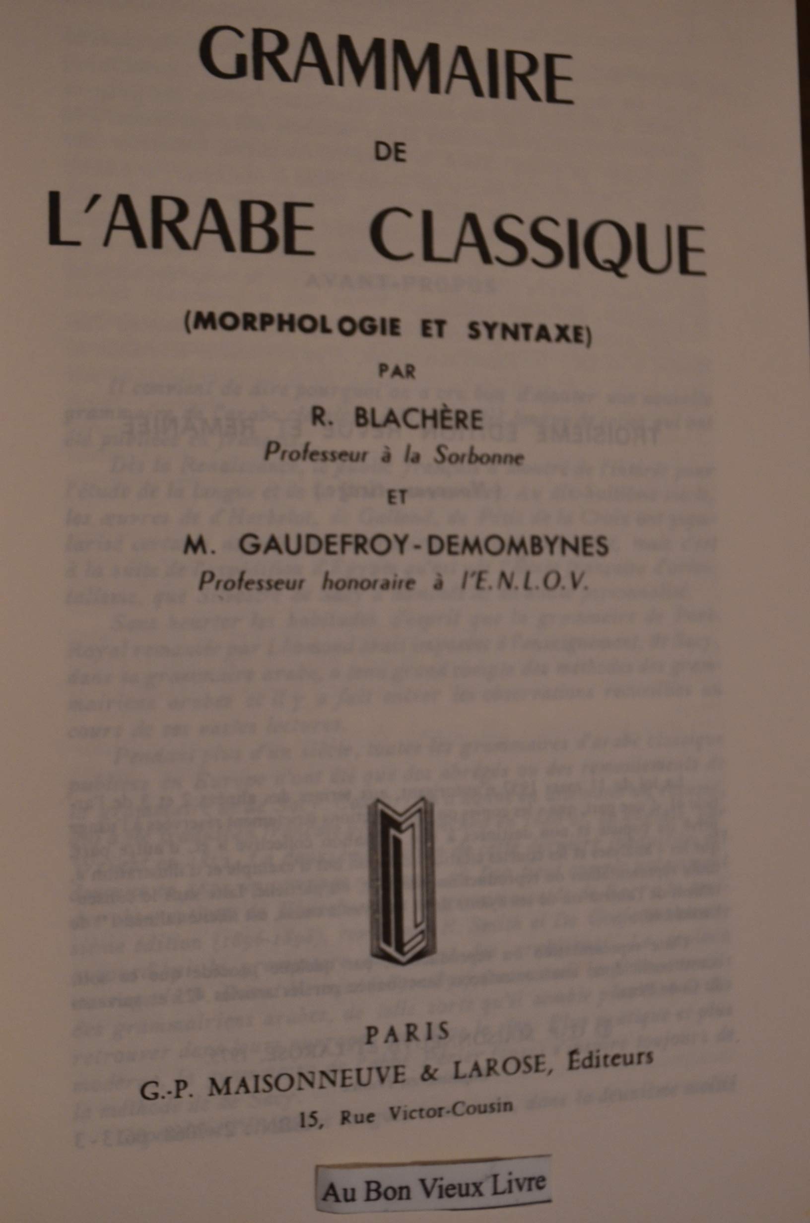 Grammaire de l'arabe classique: Morphologie et syntaxe