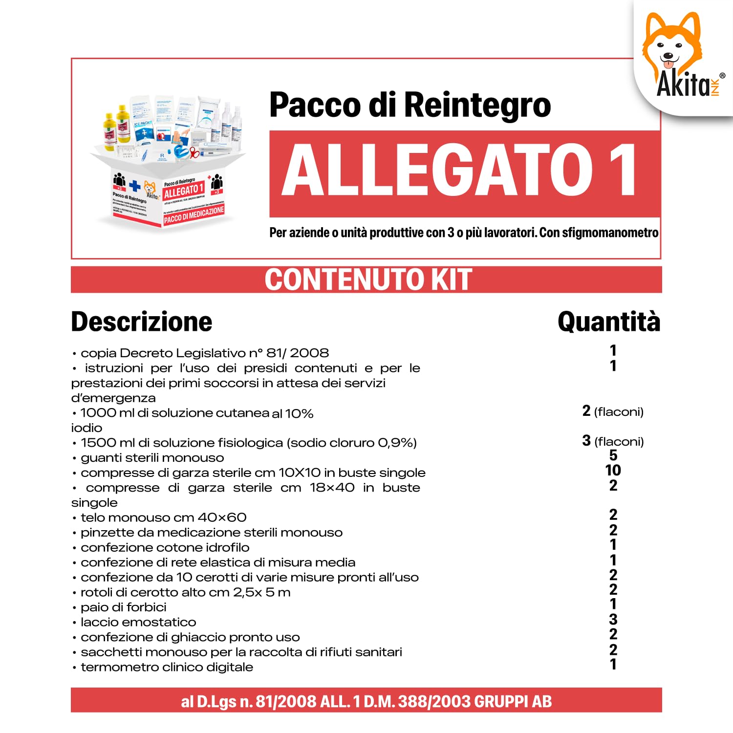 Akitaink Kit di reintegro ALLEGATO 1 SENZA SFIGMOMANOMETRO pacco medicazione per cassetta di pronto soccorso aziendale con un organico di almeno 3 dipendenti, Conforme 388/DL81, Made in Italy