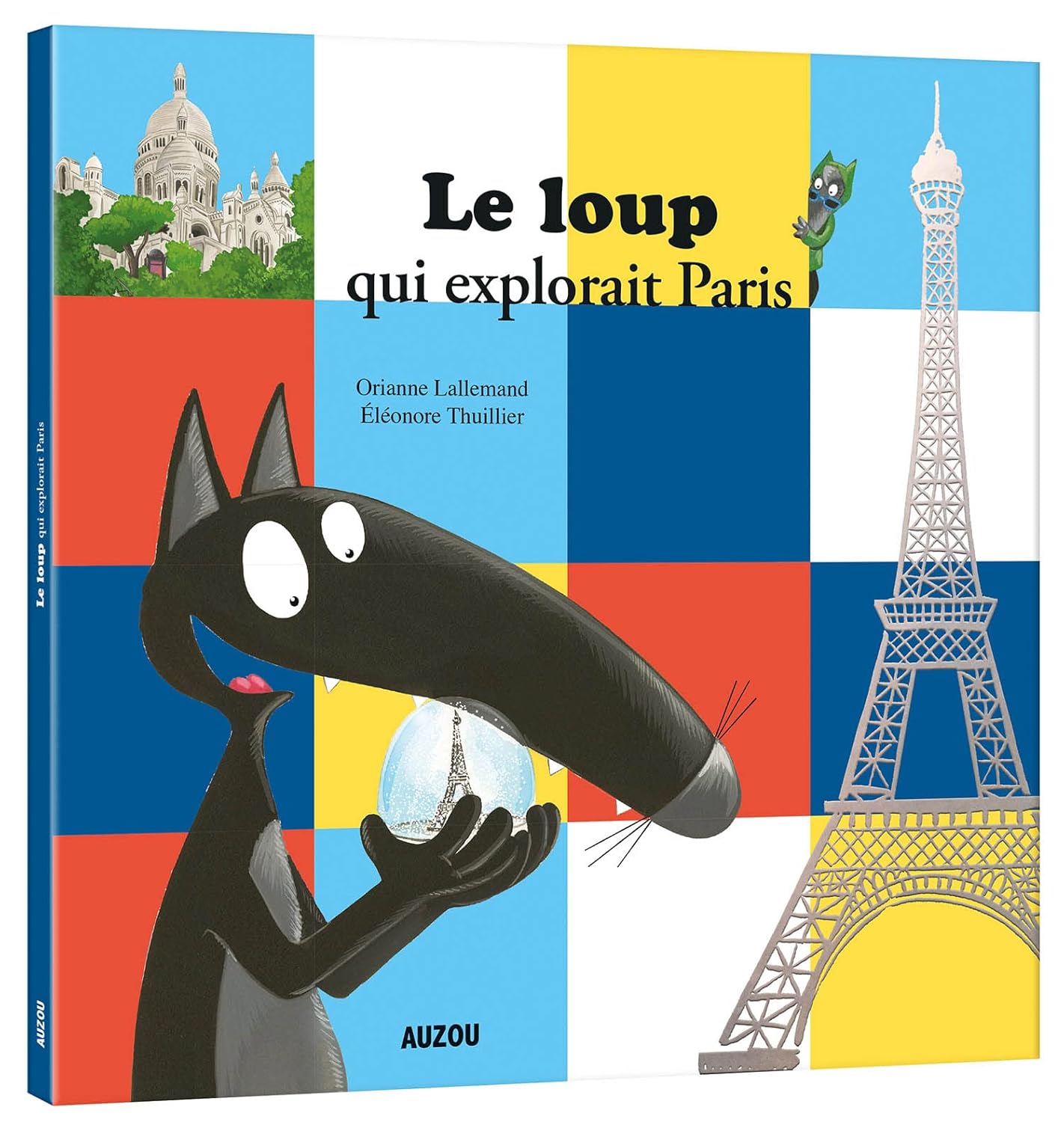 Le loup qui explorait Paris Le loup qui explorait Paris