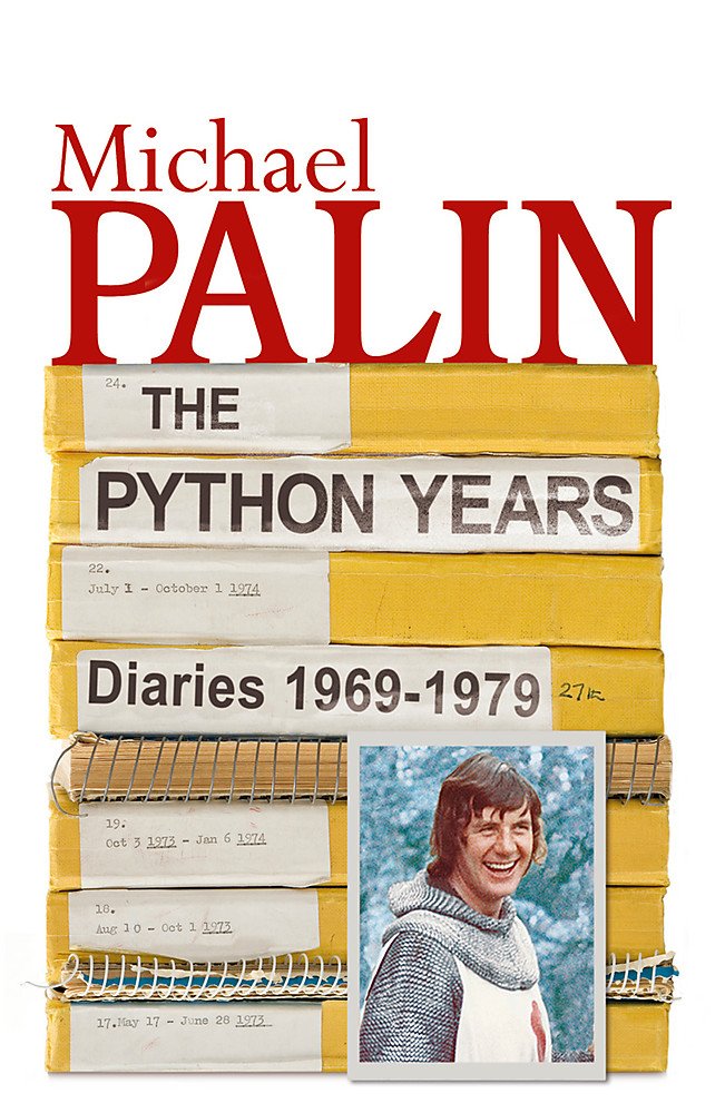 The Python Years: Diaries 1969-1979 Volume One: Amazon.co.uk: Palin ...