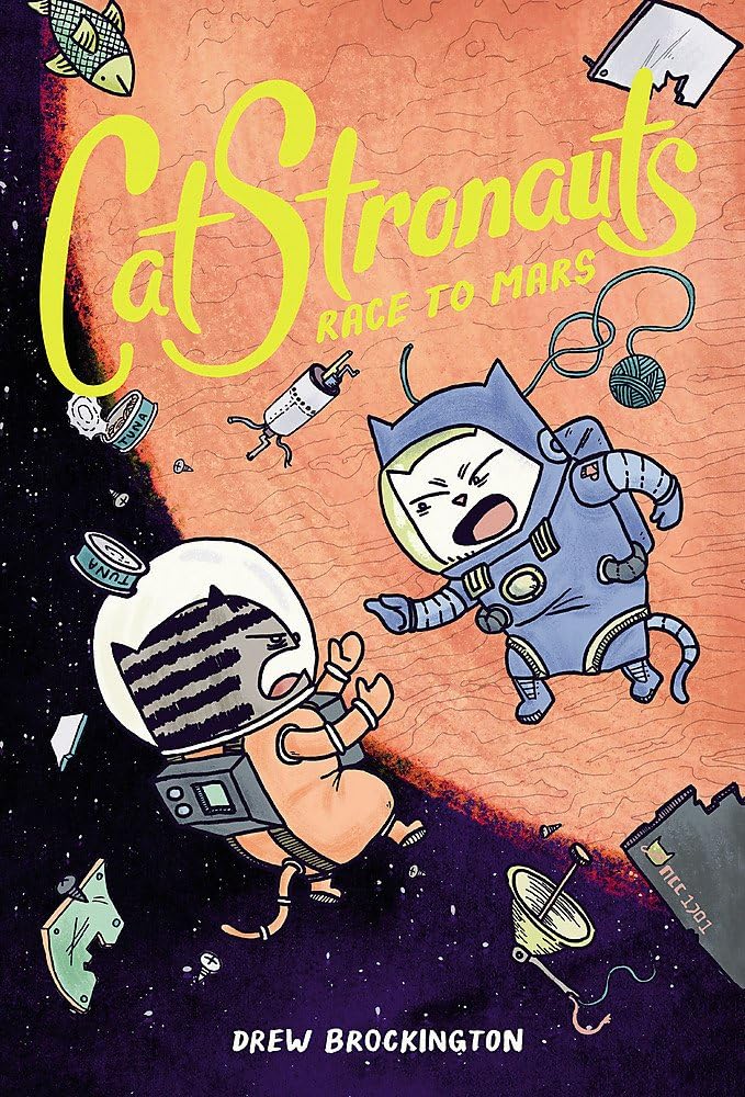 Drew BrockingtonLittle, Brown Books for Young Readers CatStronauts: Race to Mars