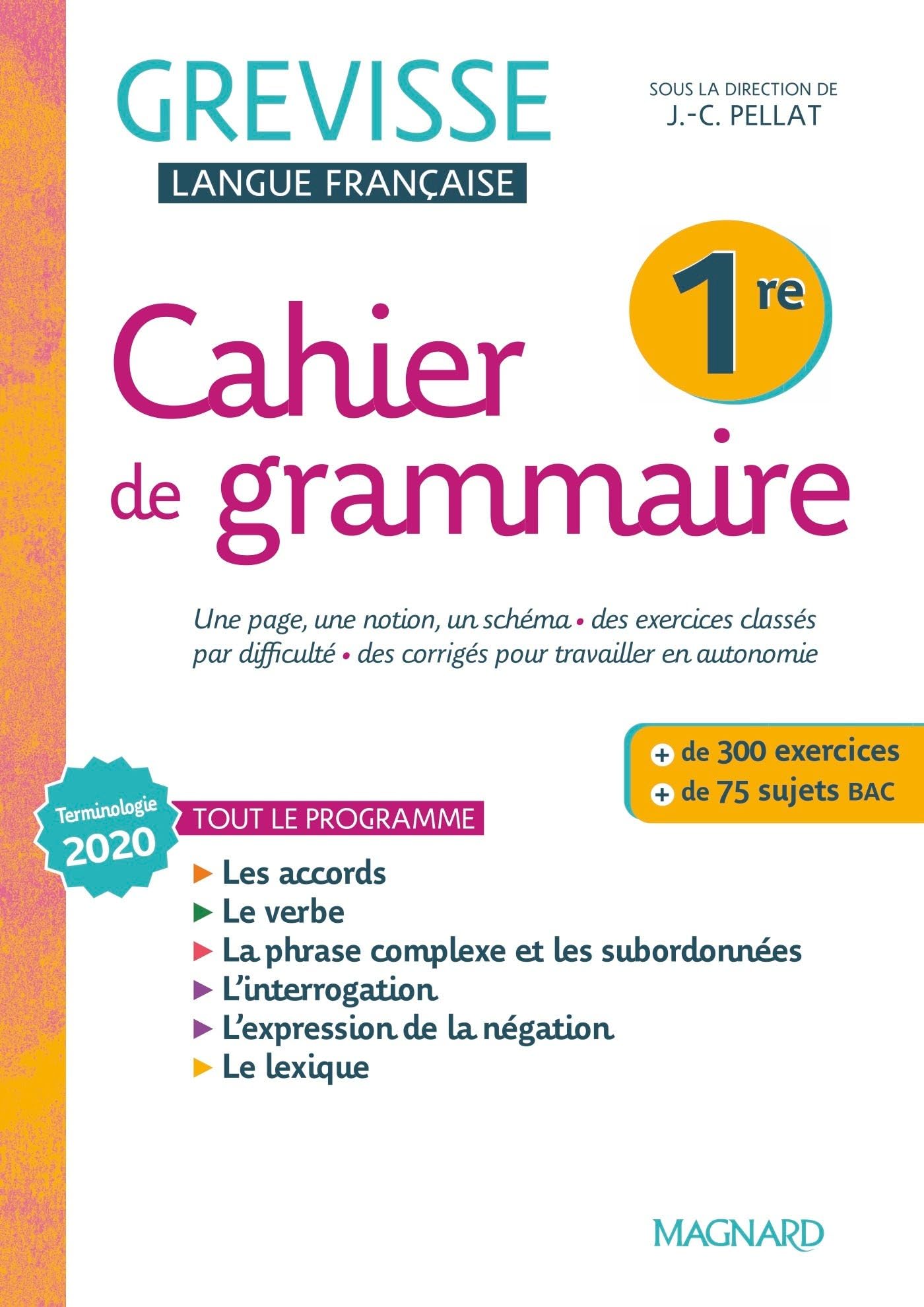 Cahier Grevisse 1re (2022): Cahier de grammaire