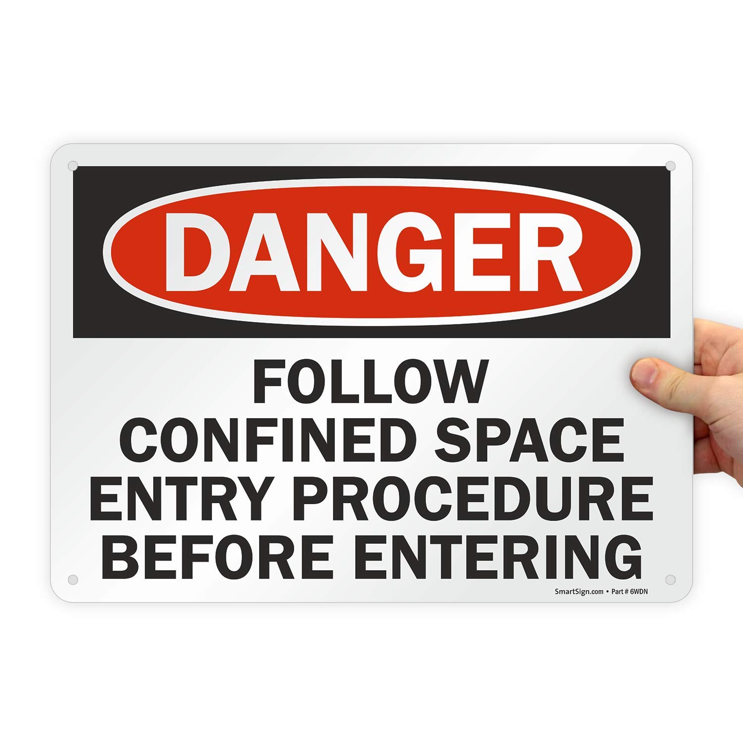 SmartSign 10 x 14 inch “Danger - Follow Confined Space Entry Procedure Before Entering” OSHA Sign, Digital Printing, 55 mil HDPE Plastic, Red, Black