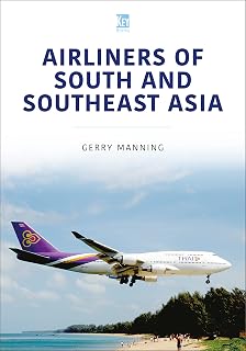 Airliners of South and Southeast Asia (Modern Commercial Aircraft Series)
