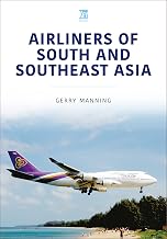 Airliners of South and Southeast Asia (Modern Commercial Aircraft Series)