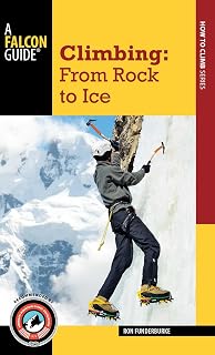 Climbing: From Rock to Ice (How to Climb)