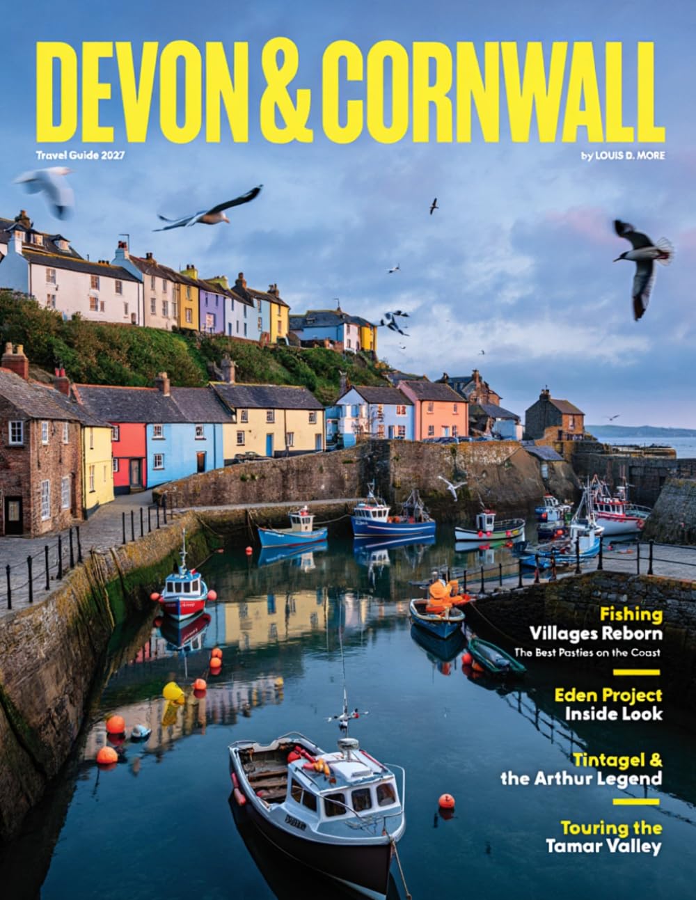 DEVON & CORNWALL TRAVEL GUIDE 2027 (FULL COLOR): Your companion to coastal adventures, charming towns, and natural wonders with practical vacation insights, scenic routes, and local cuisine