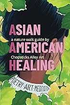 Asian American Healing Nature Walk Guide
