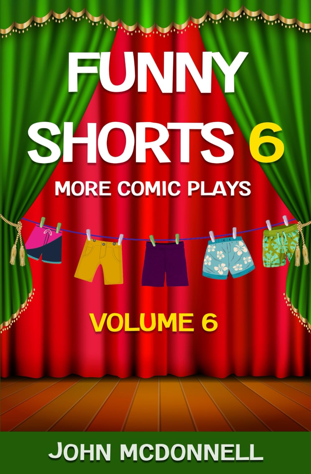Funny Shorts 6: More Comic Plays (Funny Shorts Comic Plays)