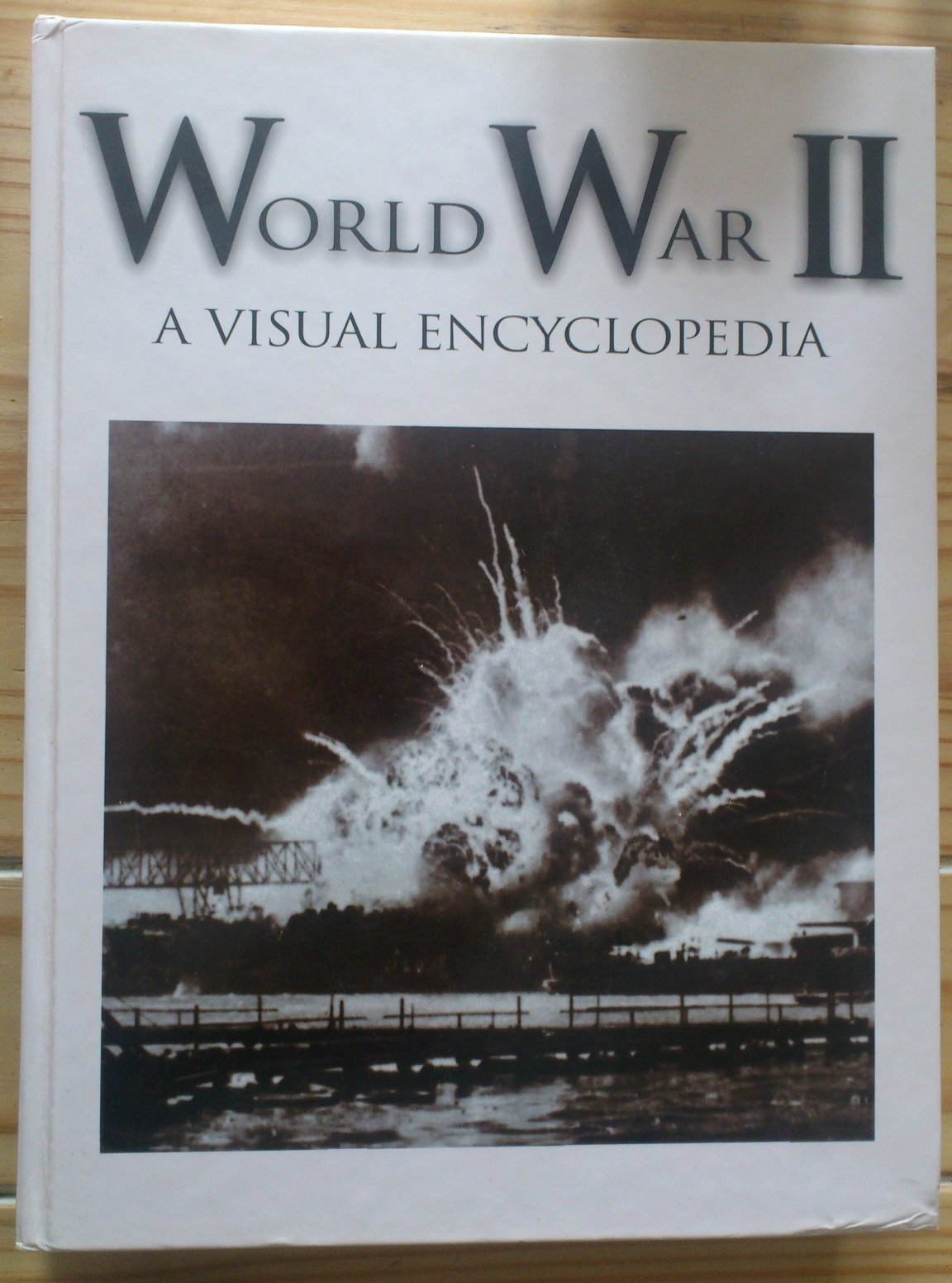 World War II: A Visual Encyclopedia: Keegan, John: 9781902616483