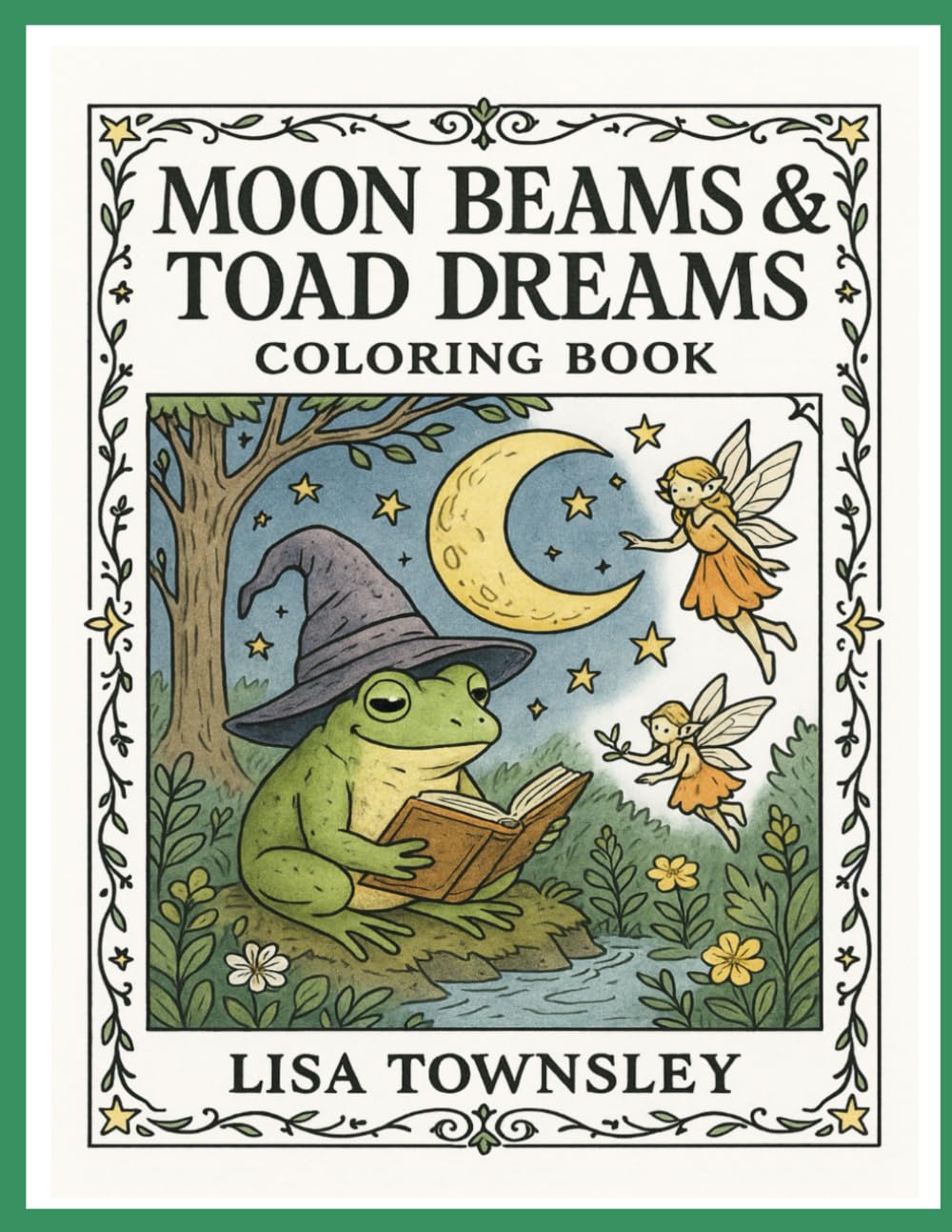Moon Beams & Toad Dreams Coloring Book