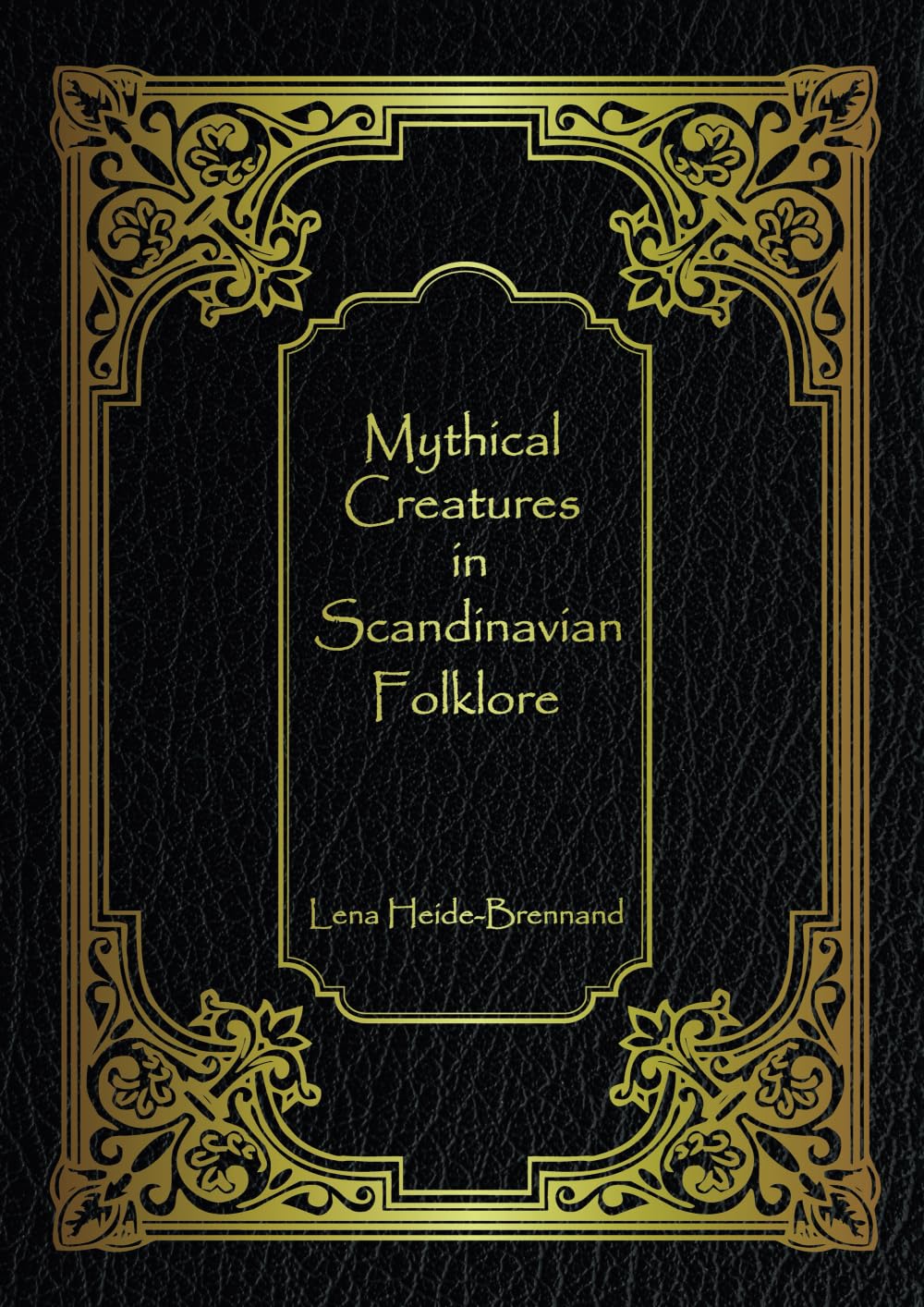 Mythical Creatures in Scandinavian Folklore