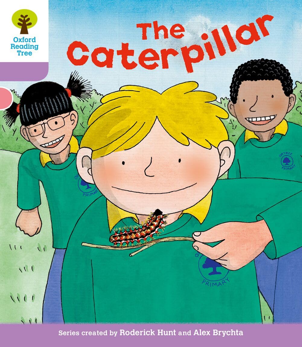 Oxford Reading Tree: Level 1+: Decode and Develop: The Caterpillar (Oxford Reading Tree: Biff, Chip and Kipper Decode and Develop)