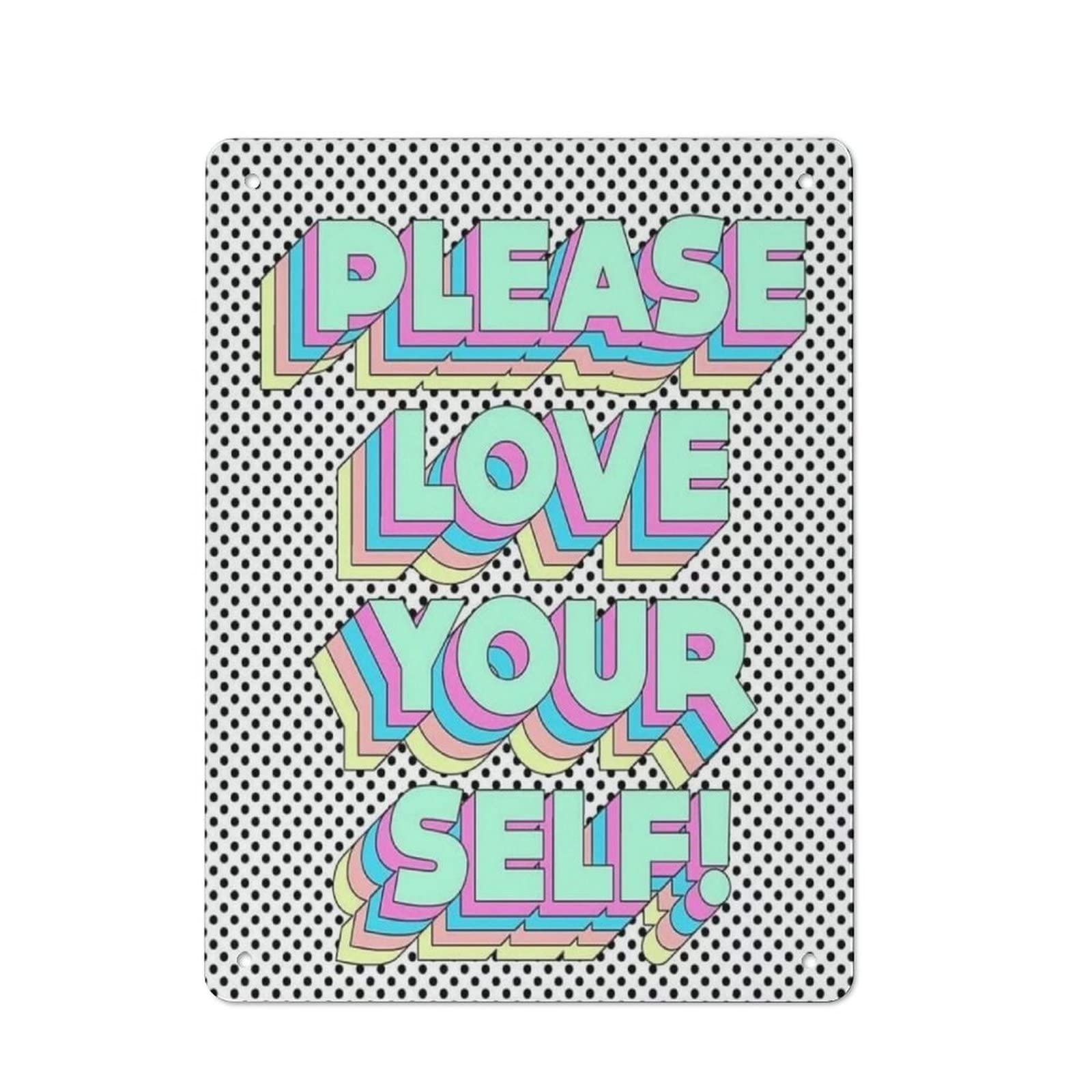 AOOEDM Please Love Your Self Wall Metal Tin Sign for Home Bar Pub Kitchen Wall Art Deocr Man Cave Vintage Metal Sign Poster Plaque Signs Quotes Sign