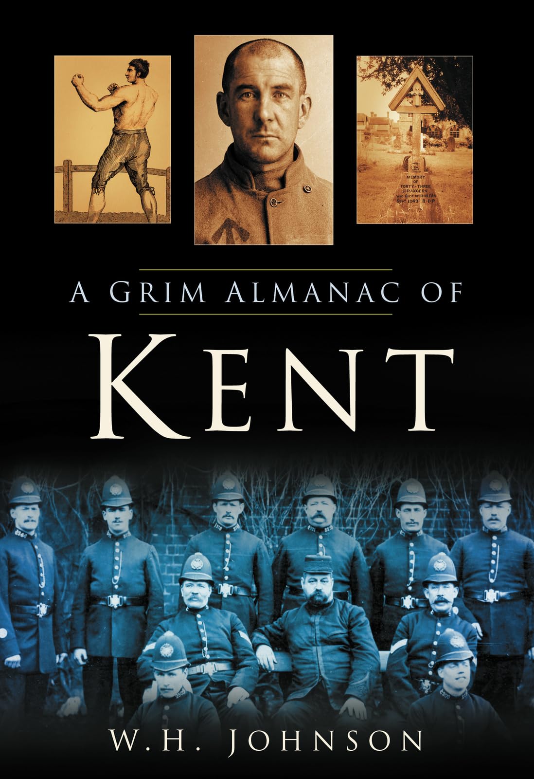 A Grim Almanac of Kent (Grim Almanacs)