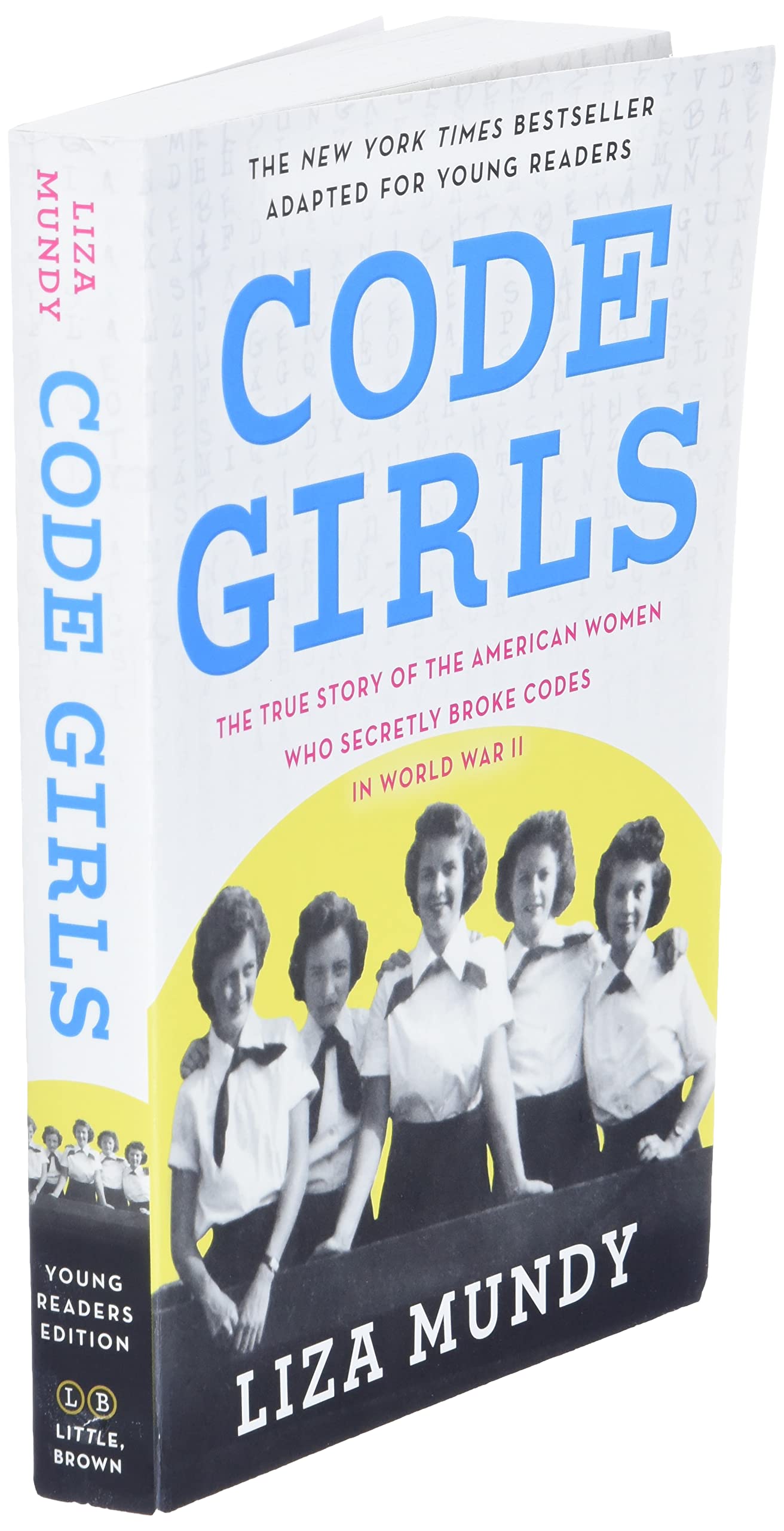 Code Girls: The True Story of the American Women Who Secretly Broke Codes in World War II (Young Readers Edition) - Image 3