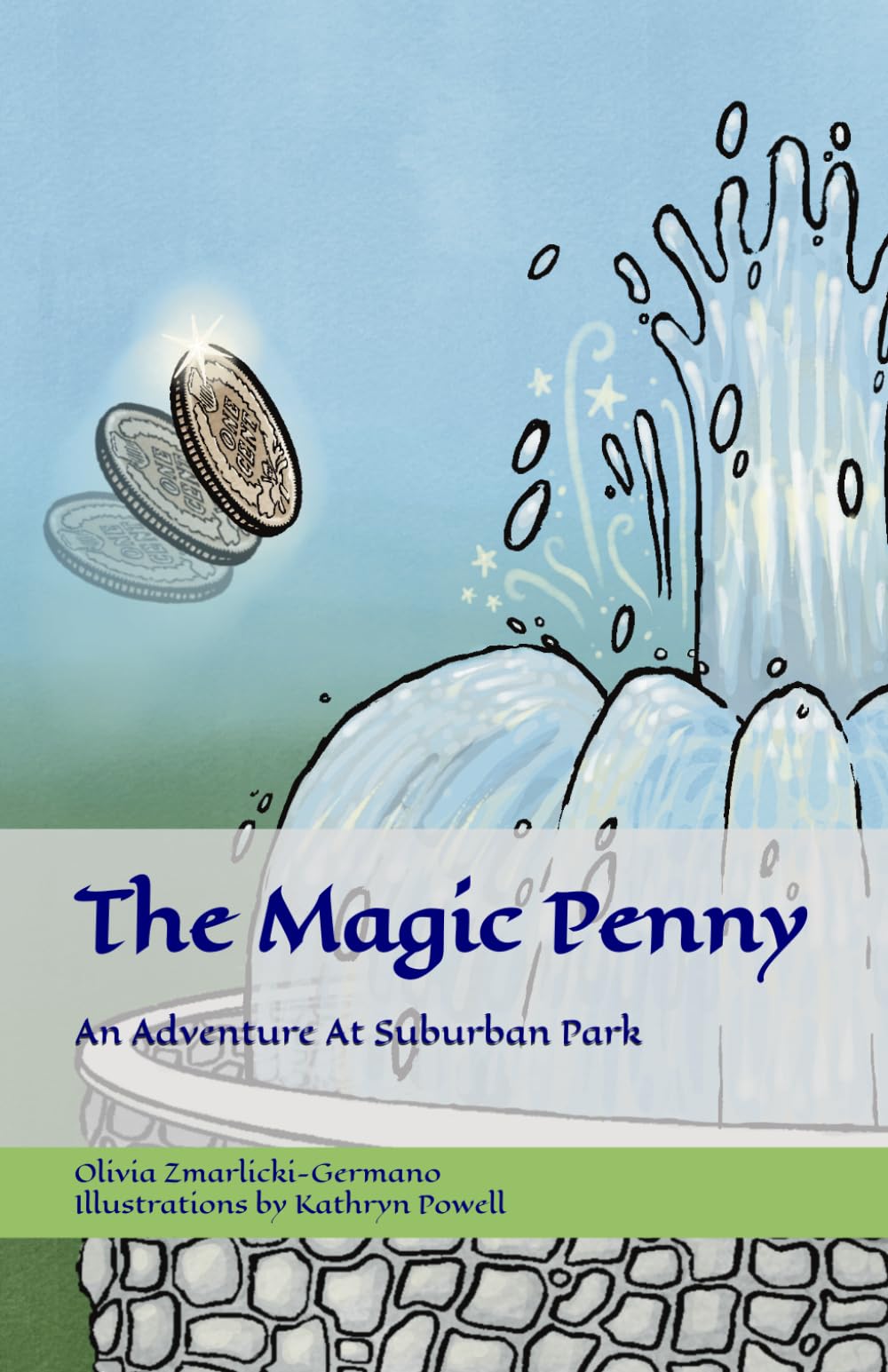 The Magic Penny: An Adventure in Suburban Park