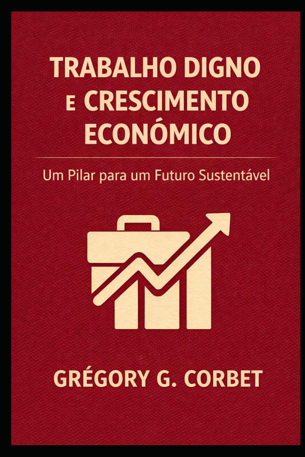 Trabalho Decente e Crescimento Econômico: Chaves para um Desenvolvimento Equitativo e Sustentável